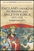 England Under the Norman and Angevin Kings, 1075-1225