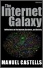 The Internet Galaxy: Reflections on the Internet, Business, and Society
