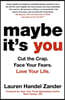 Maybe It's You