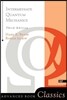 Intermediate Quantum Mechanics