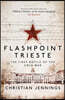 Flashpoint Trieste