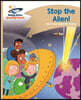 Reading Planet - Stop the Alien! - Gold: Comet Street Kids