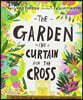 The Garden, the Curtain and the Cross Storybook