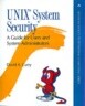 UNIX System Security: A Guide for Users and System Administrators