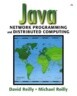 Java Network Programming and Distributed Computing