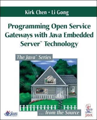 Programming Open Service Gateways with Java Embedded Server (TM) Technology