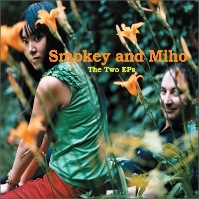 Smokey & Miho - The Two EPs