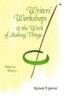 Writers' Workshops & the Work of Making Things: Patterns, Poetry...