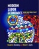 Modern Labor Economics: Theory and Public Policy 8/E