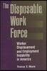 Disposable Work Force