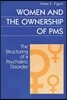 Women and the Ownership of PMS