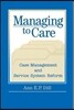 Managing to Care