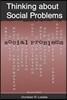 Thinking about Social Problems: An Introduction to Constructionist Perspectives
