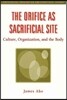 Orifice as Sacrificial Site