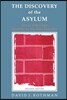 Discovery of the Asylum