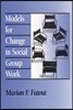 Models for Change in Social Group Work