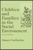 Children and Families in the Social Environment