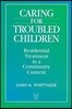Caring for Troubled Children