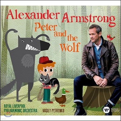 Alexander Armstrong 프로코피에프: 피터와 늑대 / 생상스: 동물의 사육제 - 바실리 페트렌코 (Prokofiev: Peter and the Wolf / Saint-Saens: Carnival of the Animals)