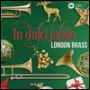 London Brass 런던 브라스 - 성탄 음악 (In Dulci Jubilo)
