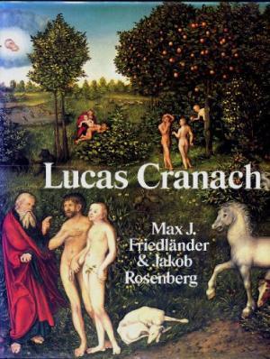 The Paintings of Lucas Cranach [Hardcover]