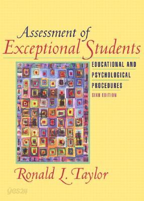 Assessment of Exceptional Students: Educational and Psychological Procedures