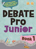Debate Pro Junior Book 1