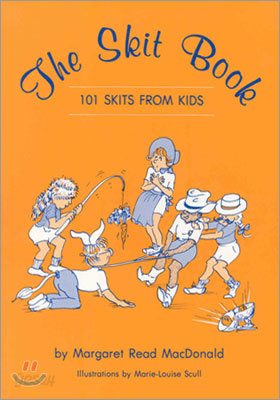 The Skit Book: 101 Skits from Kids