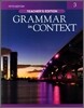 Grammar In Context 3 : Teacher's Guide