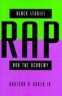 Black Studies, Rap, and the Academy