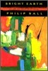 Bright Earth: Art and the Invention of Color
