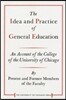 The Idea and Practice of General Education: An Account of the College of the University of Chicago