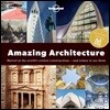Lonely Planet A Spotter's Guide to Amazing Architecture