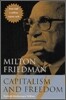 Capitalism and Freedom: Fortieth Anniversary Edition