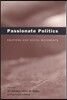Passionate Politics: Emotions and Social Movements