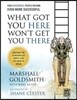 What Got You Here Won't Get You There: How Successful People Become Even More Successful: Round Table Comics