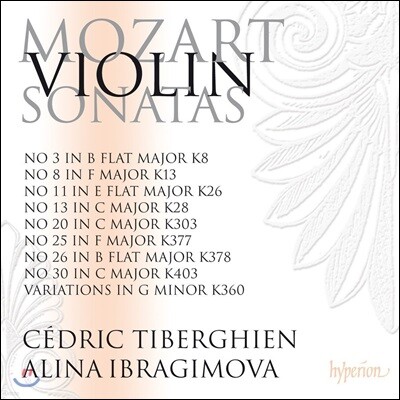 Alina Ibragimova 모차르트: 바이올린 소나타 4집 - 알리나 이브라기모바 (Mozart: Violin Sonatas Vol.4 - Nos.3, 8, 11, 13, 20, 25, 26 & 30, Variations K.360)