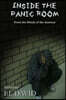 Inside the Panic Room: From the Minds of the Anxious