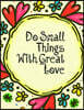 Do Small Things With Great Love: Do Small Things With Great Love Journal (Diary, Notebook) (8.5 x 11 Large) (120 Blank Lined Pages, Soft Cover)