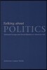 Talking about Politics: Informal Groups and Social Identity in American Life