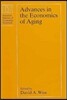 Advances in the Economics of Aging