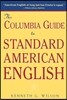 The Columbia Guide to Standard American English
