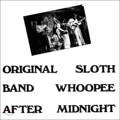 The Original Sloth Band - Whoopee After Midnight (LP Miniature)