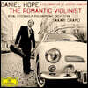 Daniel Hope 로맨틱 바이올린리스트 (The Romantic Violinist)