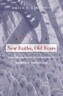 New Faiths, Old Fears: Muslims and Other Asian Immigrants in American Religious Life