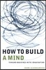 How to Build a Mind: Toward Machines with Imagination