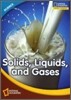 [National Geographic] World Window - Science - Level 3.3 Solids, Liquids, and Gases SET