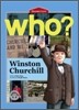 Who? Winston Churchill