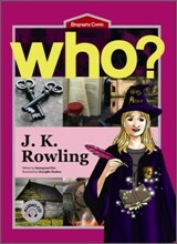 Who? J. K. Rowling