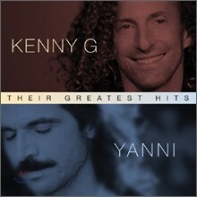 Kenny G & Yanni - Their Greatest Hits: Kenny G & Yanni